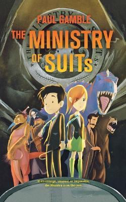 Ministry of SUITs - Paul Gamble - cover