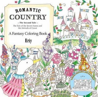 Romantic Country: The Second Tale: A Fantasy Coloring Book - Eriy - cover