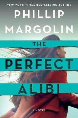 The Perfect Alibi - Phillip Margolin - cover