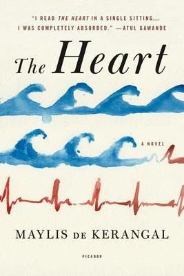 The Heart - Maylis De Kerangal - cover