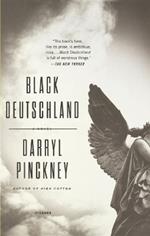 Black Deutschland: A Novel
