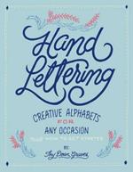 Hand Lettering: Creative Alphabets for Any Occasion