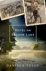Hotel on Shadow Lake