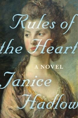 Rules of the Heart - Janice Hadlow - cover