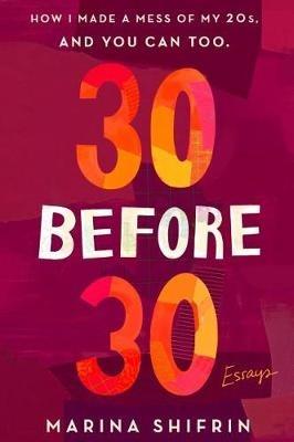 30 Before 30 - Marina Shifrin - cover