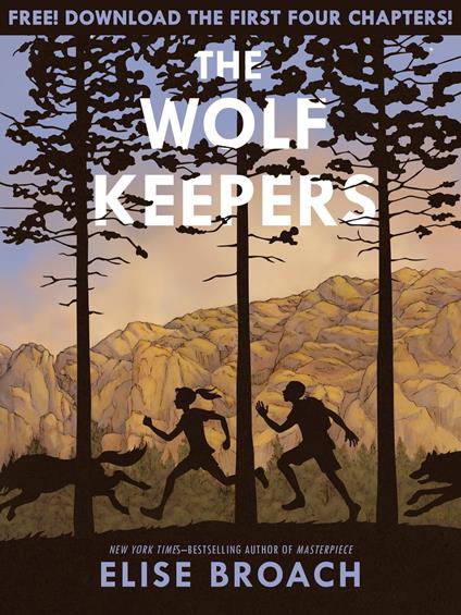 The Wolf Keepers Chapter Sampler - Elise Broach,Alice Ratterree - ebook