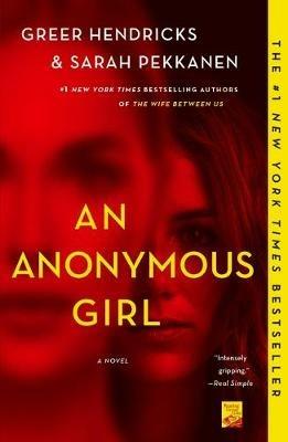 An Anonymous Girl - Greer Hendricks,Sarah Pekkanen - cover