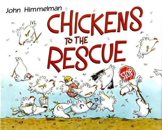 Chickens to the Rescue - John Himmelman - ebook