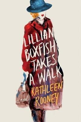 Lillian Boxfish Takes a Walk - Kathleen Rooney - cover