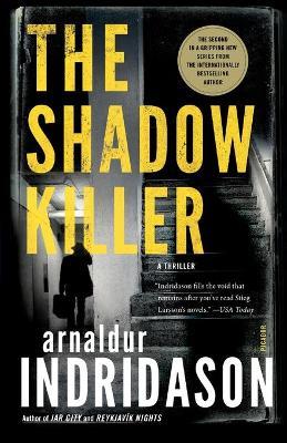 The Shadow Killer: A Thriller - Arnaldur Indridason - cover
