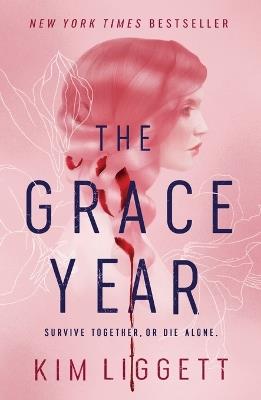 The Grace Year - Kim Liggett - cover