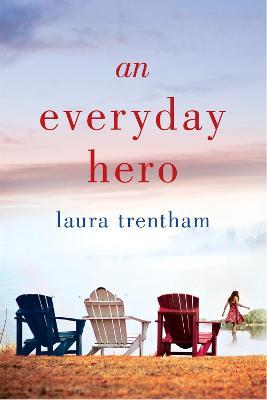 An Everyday Hero - Laura Trentham - cover