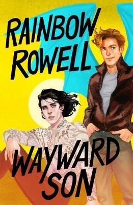 Wayward Son - Rainbow Rowell - cover