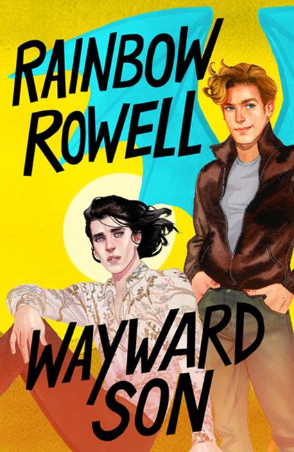 Wayward Son - Rainbow Rowell - ebook