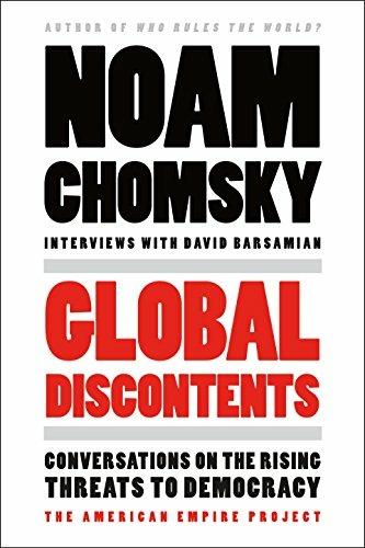 Global Discontents: Conversations on the Rising Threats to Democracy - Noam Chomsky,David Barsamian - cover
