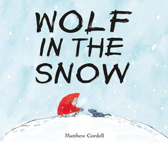 Wolf in the Snow - Matthew Cordell - ebook