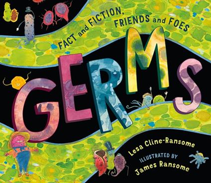 Germs - Lesa Cline-Ransome,James Ransome - ebook