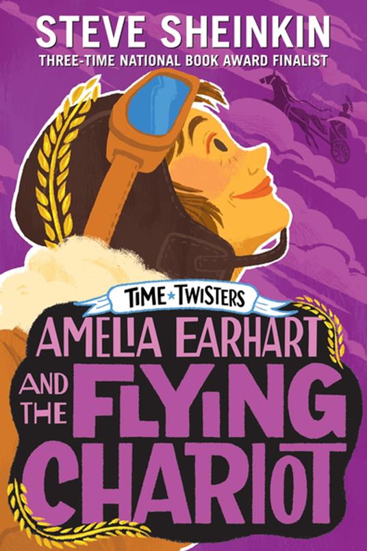 Amelia Earhart and the Flying Chariot - Steve Sheinkin,Neil Swaab - ebook