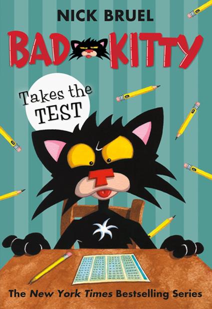 Bad Kitty Takes the Test - Nick Bruel - ebook