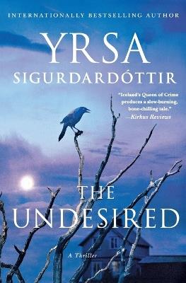 Undesired - Yrsa Sigurdardottir - cover