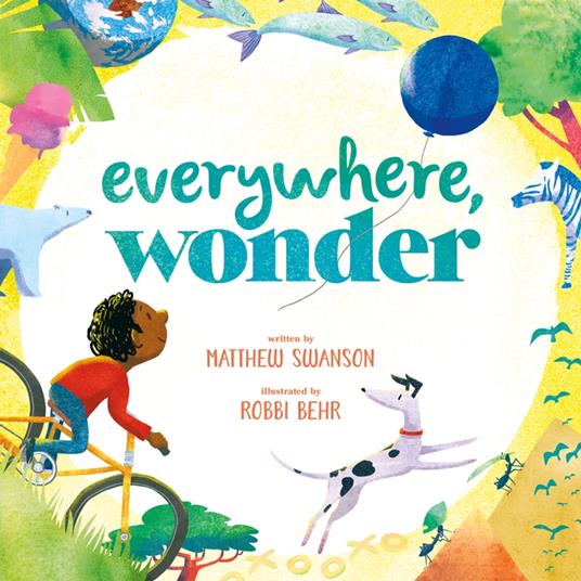Everywhere, Wonder - Matthew Swanson,Robbi Behr - ebook