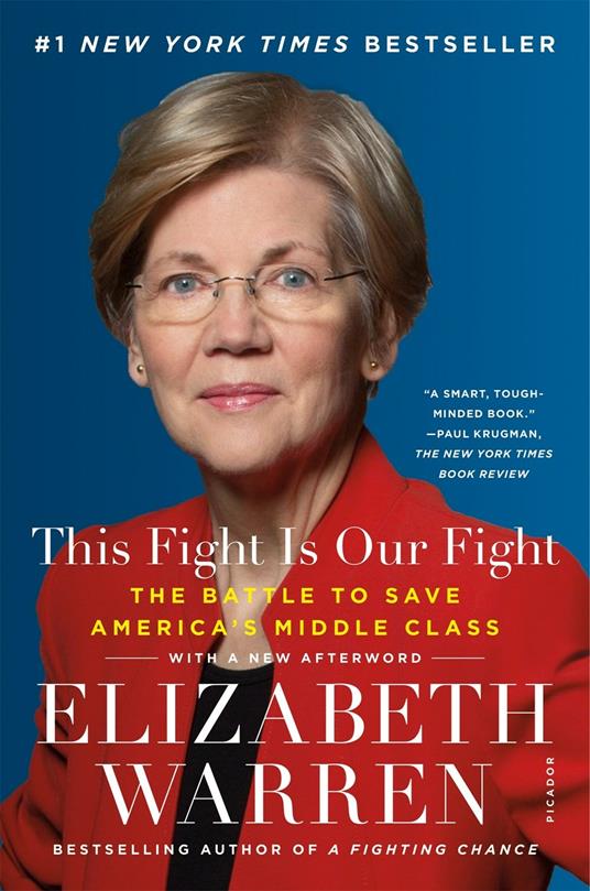 This Fight Is Our Fight: The Battle to Save America's Middle Class - Elizabeth Warren - cover