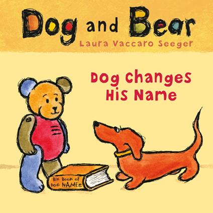 Dog Changes His Name - Laura Vaccaro Seeger - ebook