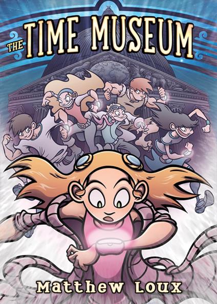 The Time Museum - Matthew Loux - ebook