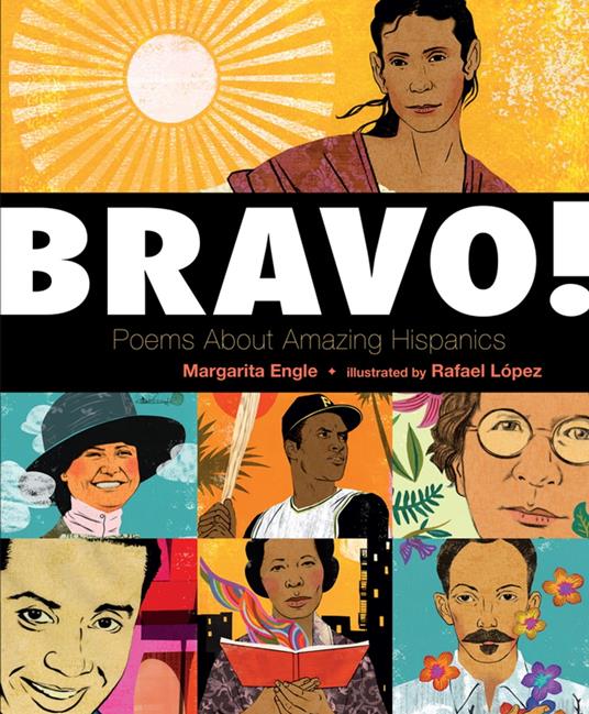 Bravo! - Margarita Engle,Rafael López - ebook