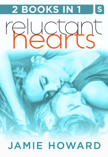 Reluctant Hearts: Until We Break and Until It's Right - Jamie Howard - ebook