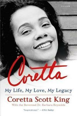 Coretta: My Life, My Love, My Legacy - Coretta Scott King,Barbara Reynolds - cover