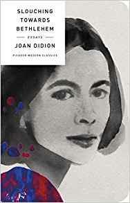 Slouching Towards Bethlehem: Essays - Joan Didion - cover