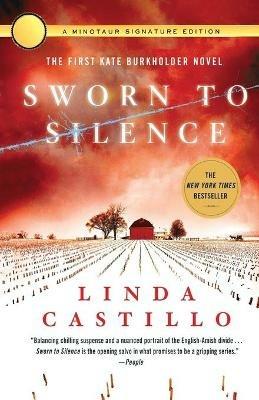 Sworn to Silence: The First Kate Burkholder Novel
