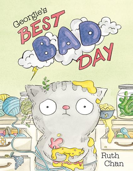Georgie's Best Bad Day - Ruth Chan - ebook