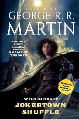Wild Cards IX: Jokertown Shuffle: Book Two of the Rox Triad - Wild Cards Trust - cover