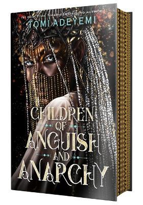 CHILDREN OF ANGUISH AND ANARCHY - TOMI ADEYEMI - cover