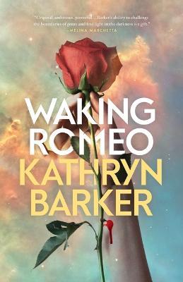 Waking Romeo - Kathryn Barker - cover