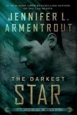 The Darkest Star - Jennifer L Armentrout - cover