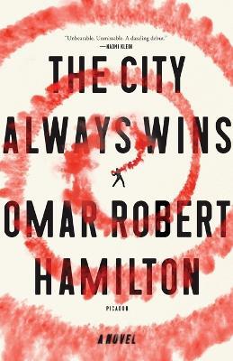 The City Always Wins - Omar Robert Hamilton - cover