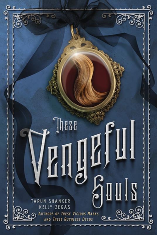 These Vengeful Souls - Tarun Shanker,Kelly Zekas - ebook