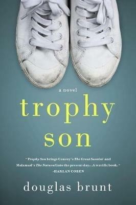 Trophy Son - Douglas Brunt - cover