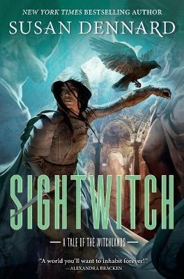 Sightwitch - Susan Dennard - cover