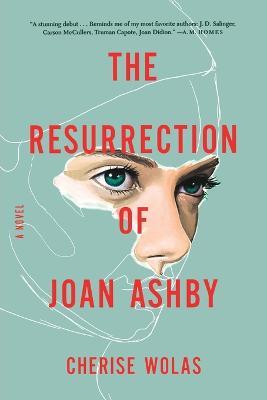 The Resurrection of Joan Ashby - Cherise Wolas - cover