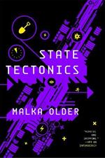State Tectonics: Book Three of the Centenal Cycle
