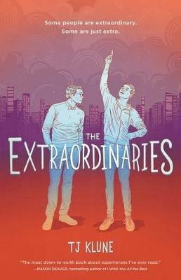 The Extraordinaries - Tj Klune - cover