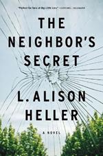 The Neighbor's Secret: A Novel