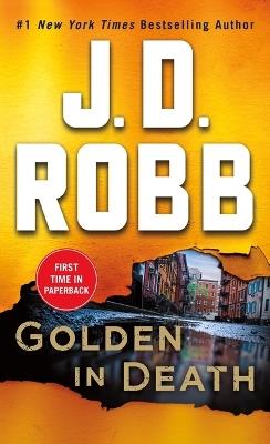 Golden in Death: An Eve Dallas Novel - J D Robb - cover