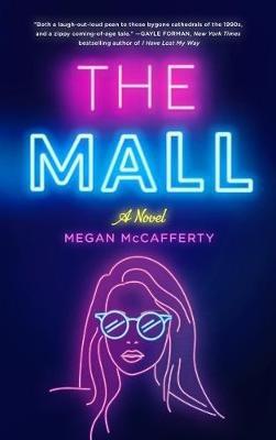 The Mall - Megan McCafferty - cover