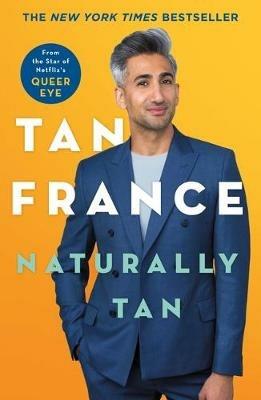 Naturally Tan: A Memoir - Tan France - cover