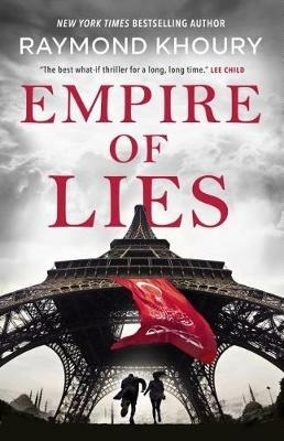 Empire of Lies - Raymond Khoury - cover